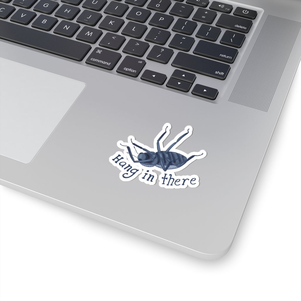 Hang In There Sticker