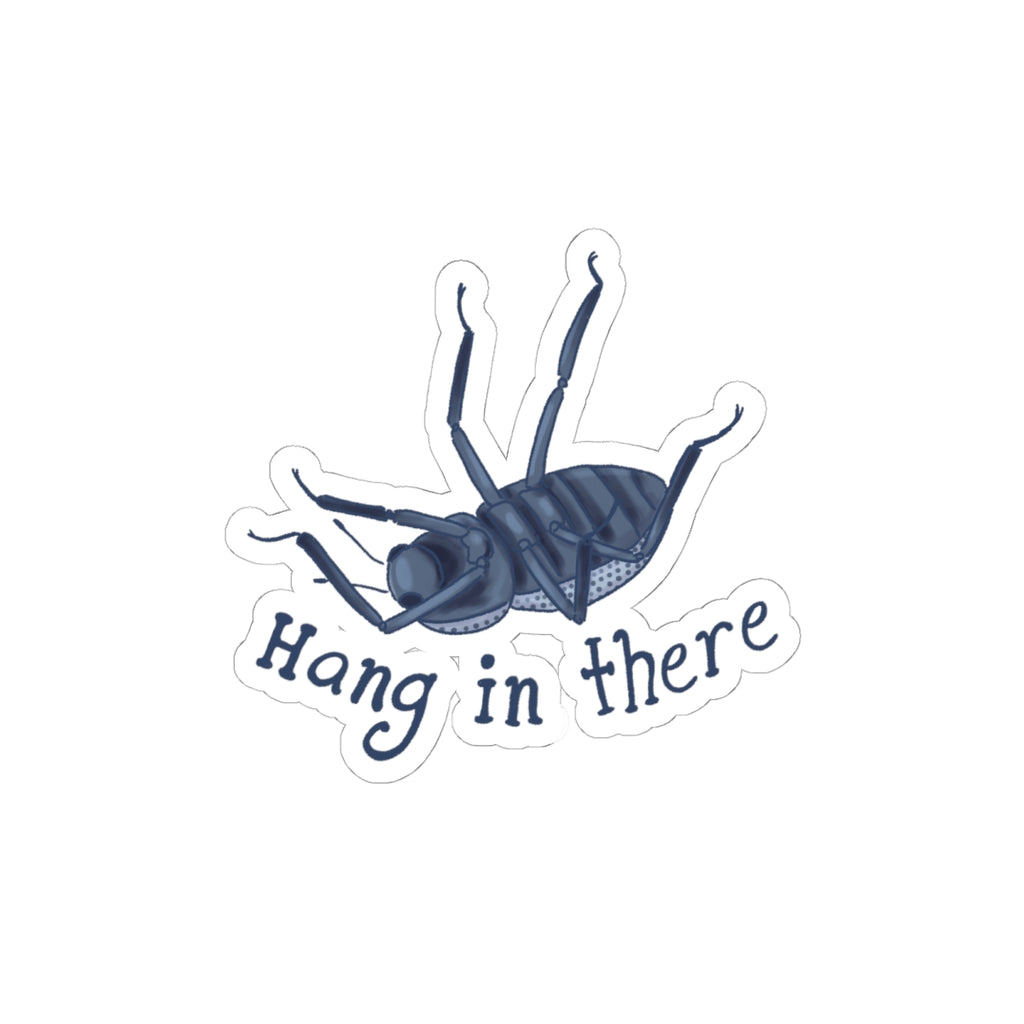 Hang In There Sticker